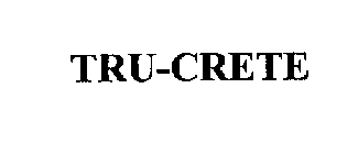 TRU-CRETE