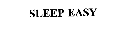 SLEEP EASY