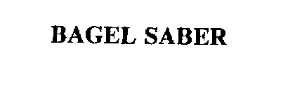 BAGEL SABER