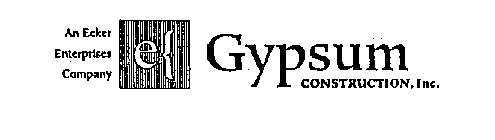 AN ECKER ENTERPRISES COMPANY GYPSUM CONSTRUCTION, INC.