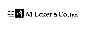 AN ECKER ENTERPRISES COMPANY M. ECKER &CO., INC.