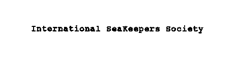 INTERNATIONAL SEAKEEPERS SOCIETY
