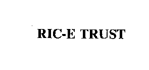 RIC-E TRUST