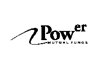 POWER MUTUAL FUNDS