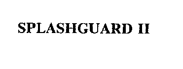 SPLASHGUARD II