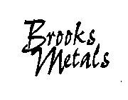BROOKS METALS