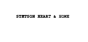 STETSON HEART & HOME