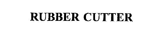 RUBBER CUTTER