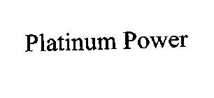 PLATINUM POWER