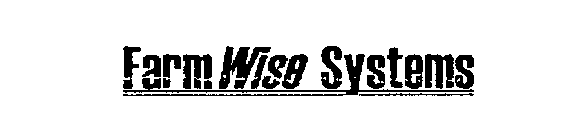 FARM WISE SYSTEMS