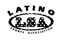 LATINO SPORTS ASSOCIATION LSA