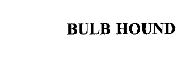 BULB HOUND
