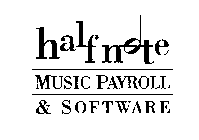 HALFNOTE MUSIC PAYROLL & SOFTWARE