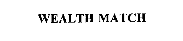 WEALTH MATCH