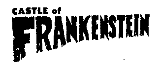 CASTLE OF FRANKENSTEIN