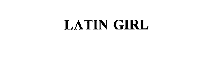 LATIN GIRL