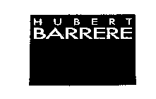 HUBERT BARRERE