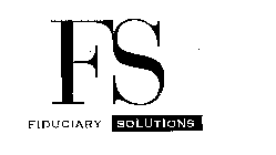 FS FIDUCIARY SOLUTIONS