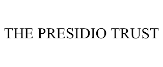 THE PRESIDIO TRUST