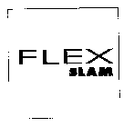 FLEX SLAM