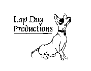 LAP DOG PRODUCTIONS