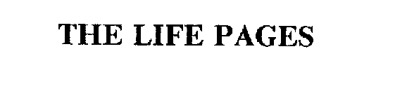THE LIFE PAGES