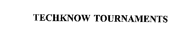 TECHKNOW TOURNAMENTS