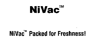 NIVAC PACKED FOR FRESHNESS!