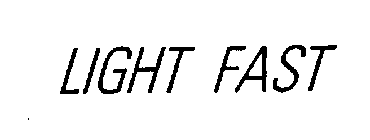 LIGHT FAST