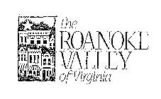 THE ROANOKE VALLEY OF VIRGINIA