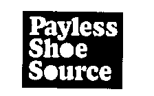 PAYLESS SHOE SOURCE