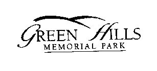 GREEN HILLS MEMORIAL PARK