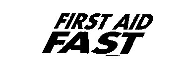 FIRST AID FAST