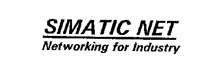 SIMATIC NET NETWORKING FOR INDUSTRY