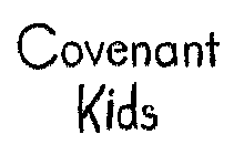 COVENANT KIDS