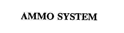 AMMO SYSTEM