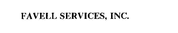 FAVELL SERVICES, INC.