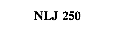 NLJ 250