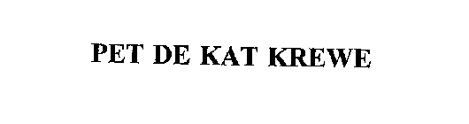 PET DE KAT KREWE