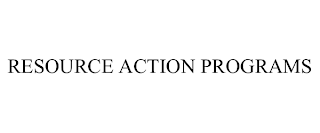 RESOURCE ACTION PROGRAMS