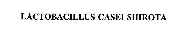 LACTOBACILLUS CASEI SHIROTA