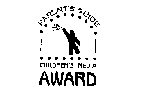 PARENT'S GUIDE CHILDREN'S MEDIA AWARD