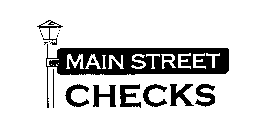 MAIN STREET CHECKS