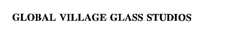 GLOBAL VILLAGE GLASS STUDIOS