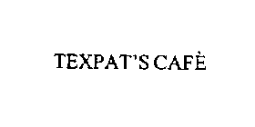 TEXPAT'S CAFE