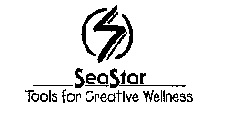 S SEASTAR TOOLS FOR CREATIVE WELLNESS