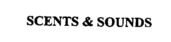 SCENTS & SOUNDS