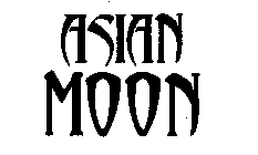 ASIAN MOON