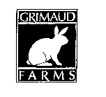 GRIMAUD FARMS