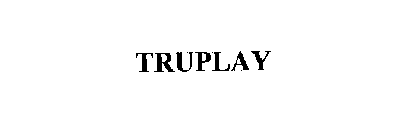TRUPLAY